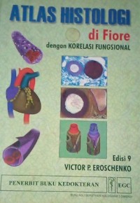 ATLAS HISTOLOGI DI FIORE DENGAN KORELASI FUNGSIONAL