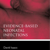 Image of Evidence-Based Neonatal Infections