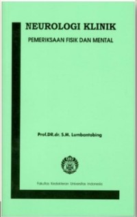 NEUROLOGI KLINIK  PEMERIKSAAN FISIK DAN MENTAL