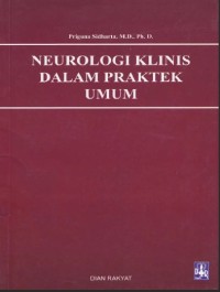 NEUROLOGI KLINIS DALAM PRAKTEK UMUM